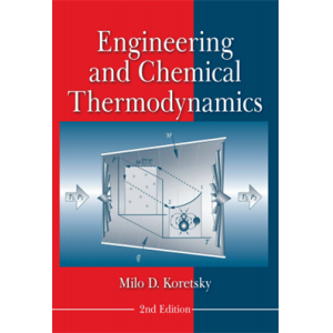 Engineering and Chemical Thermodynamics 2e